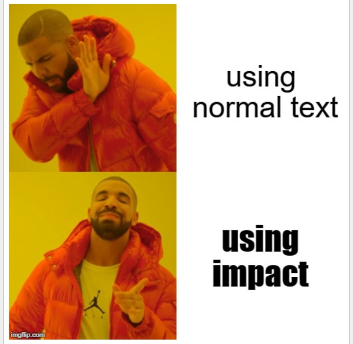Best Impact Memes Of All Time
