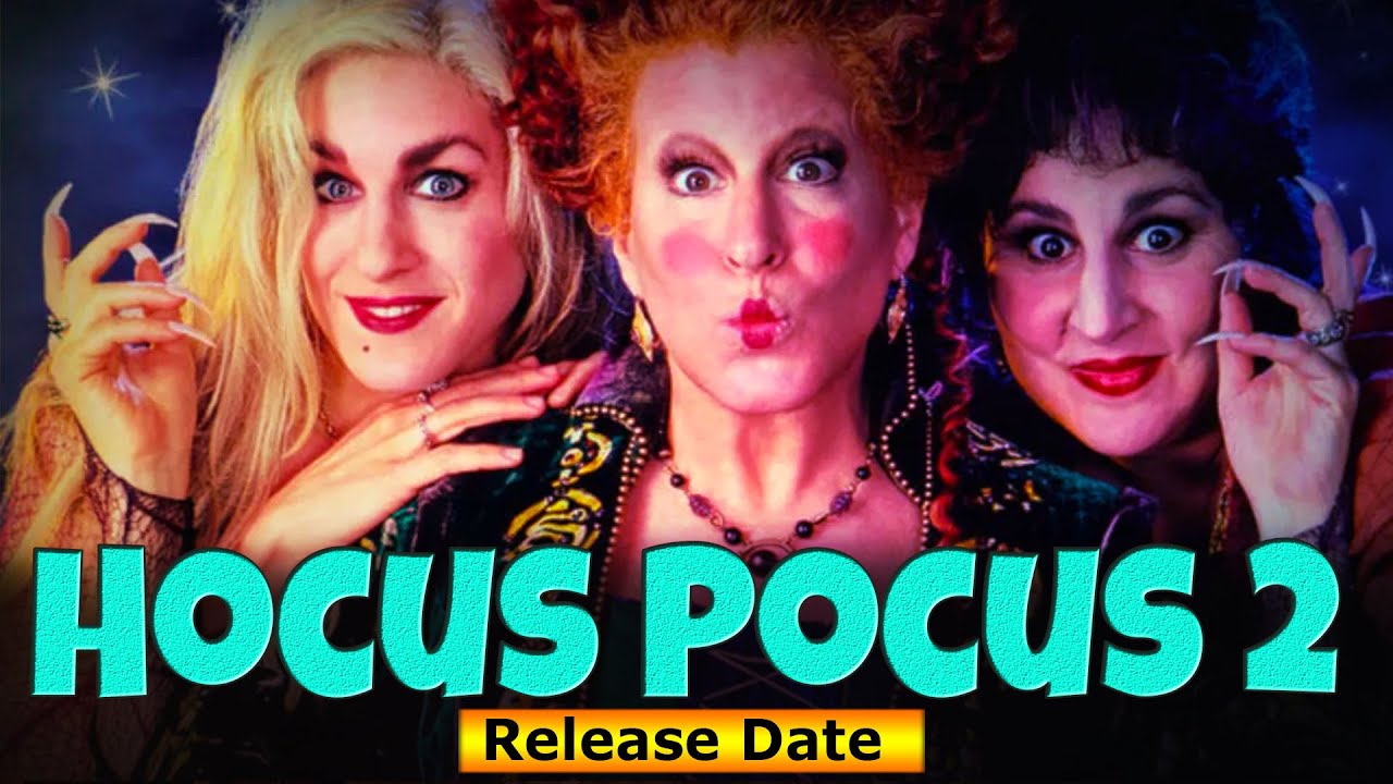 Hocus Pocus 2 Release Date Announced,Cast,Plot and Everything You Need to Know