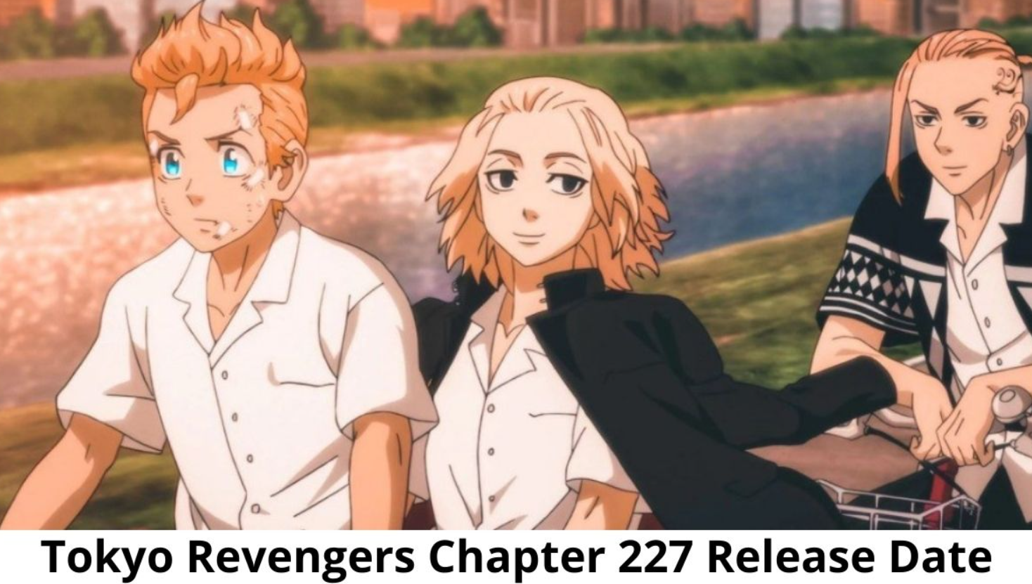 tokyo revengers chapter 227