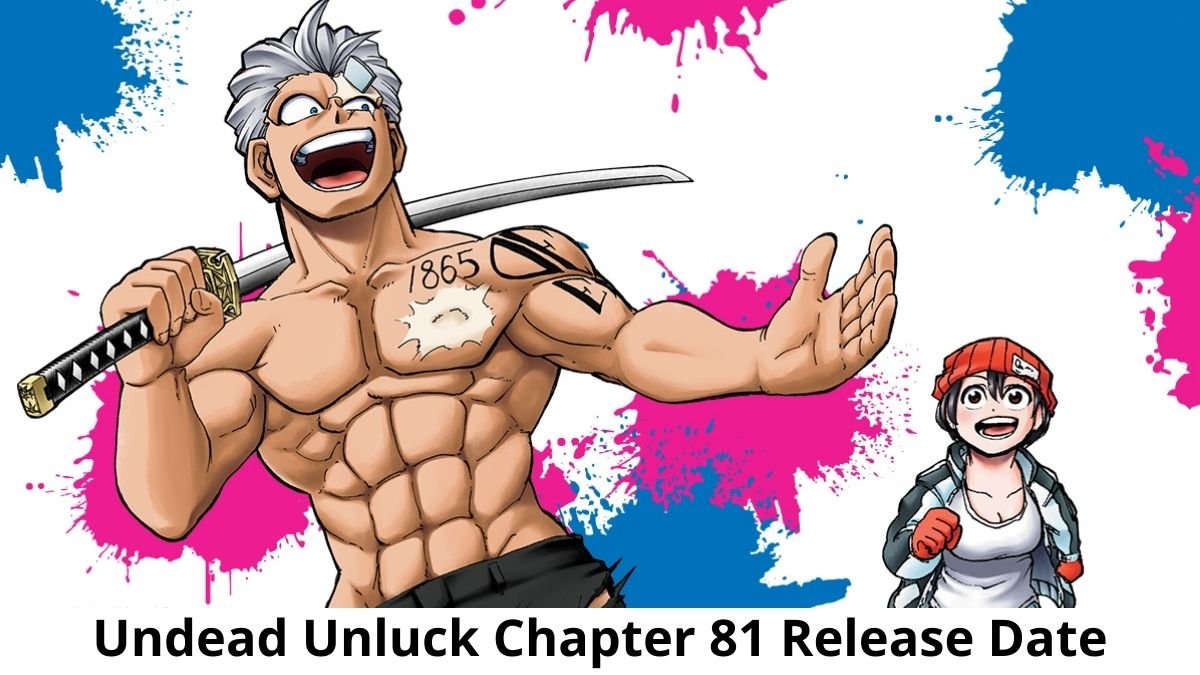 Undead Unluck Chapter 81